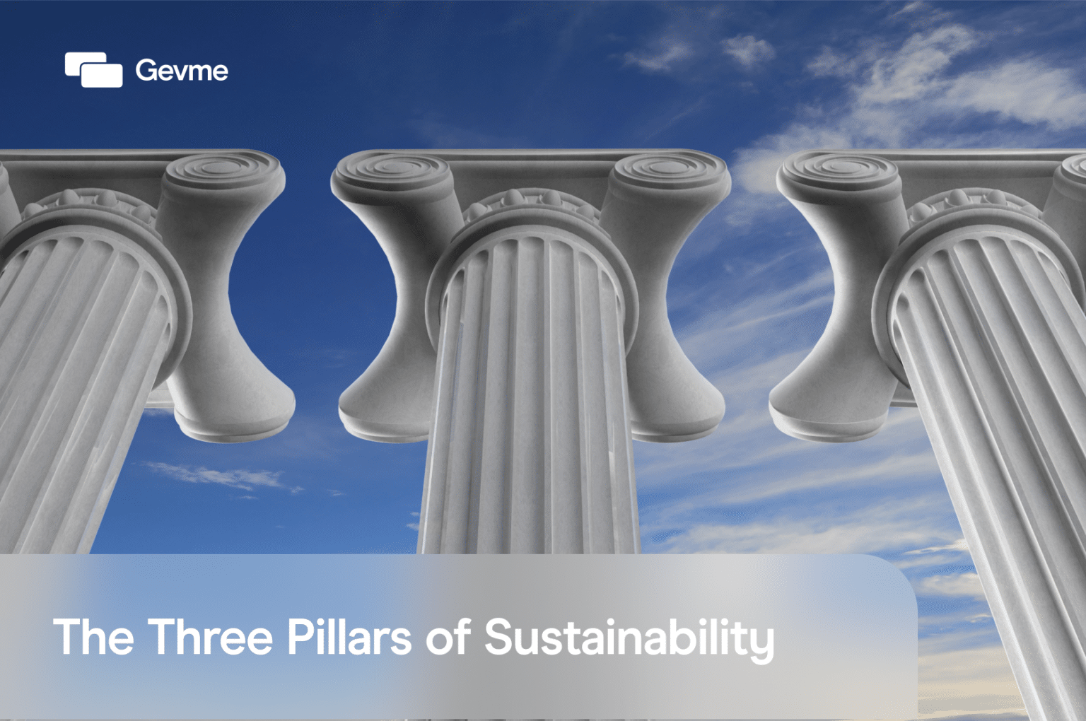 The 3 Pillars Of Sustainability