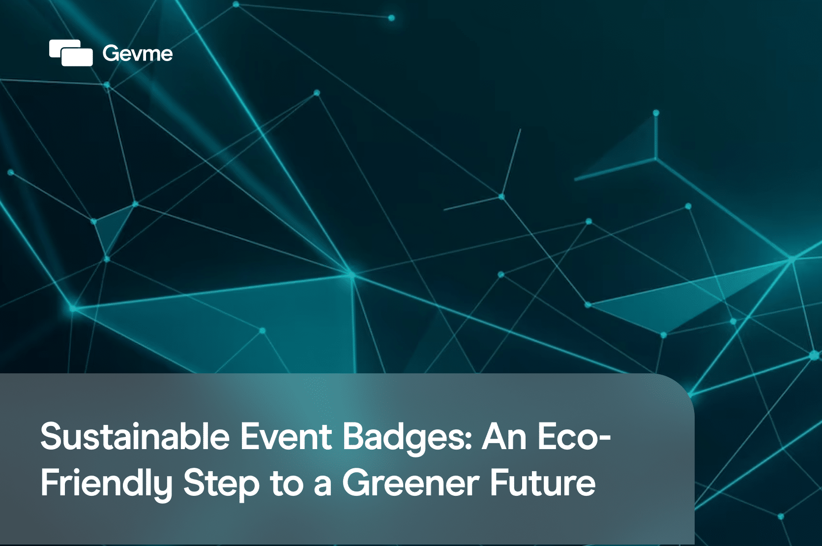 Eco Friendly Conference Badges