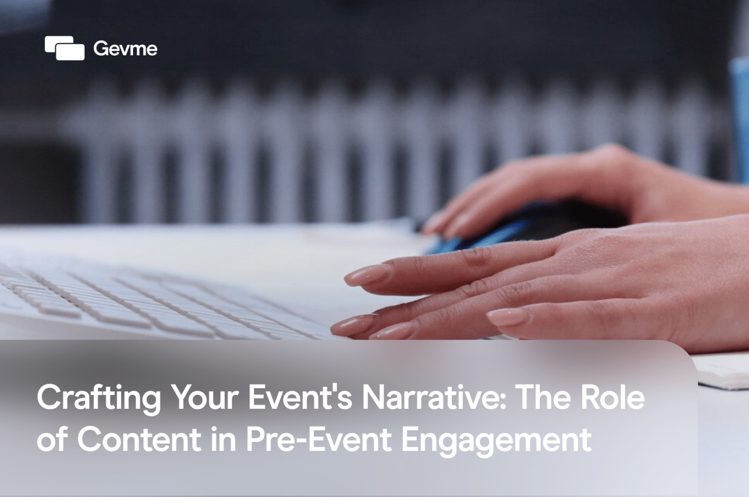 Crafting Your Event's Narrative: The Role of Content in Pre-Event ...