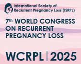  7th World Congress on Recurrent Pregnancy Loss (WCRPL) 